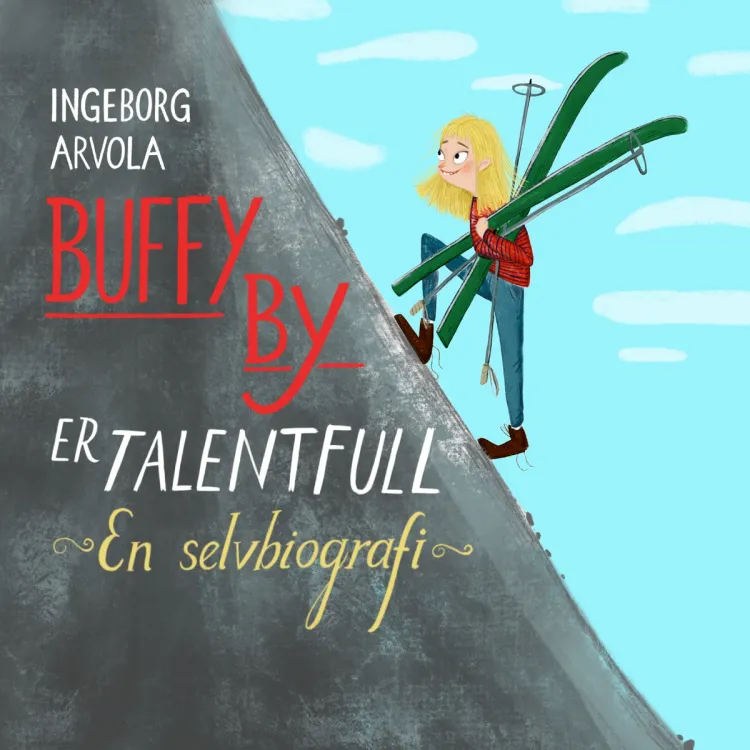 Omslag Buffy By er talentfull av Ingeborg Arvola (Lydbok)
