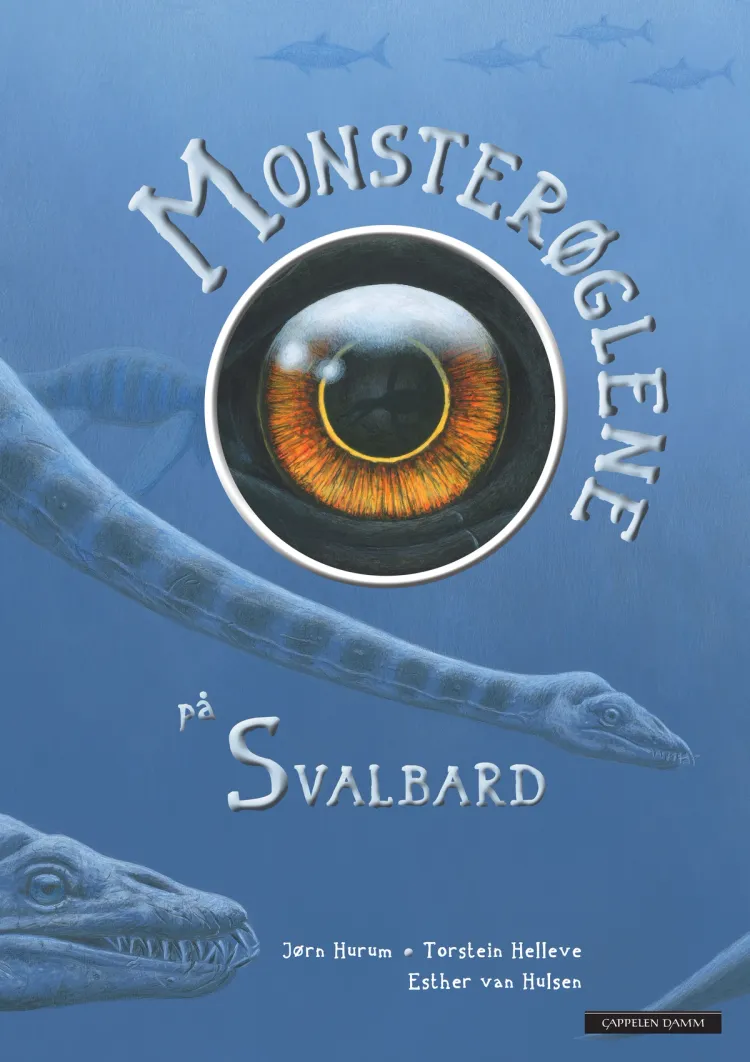 Omslag Monsterøglene på Svalbard av Jørn H. Hurum og Torstein Helleve (Innbundet)