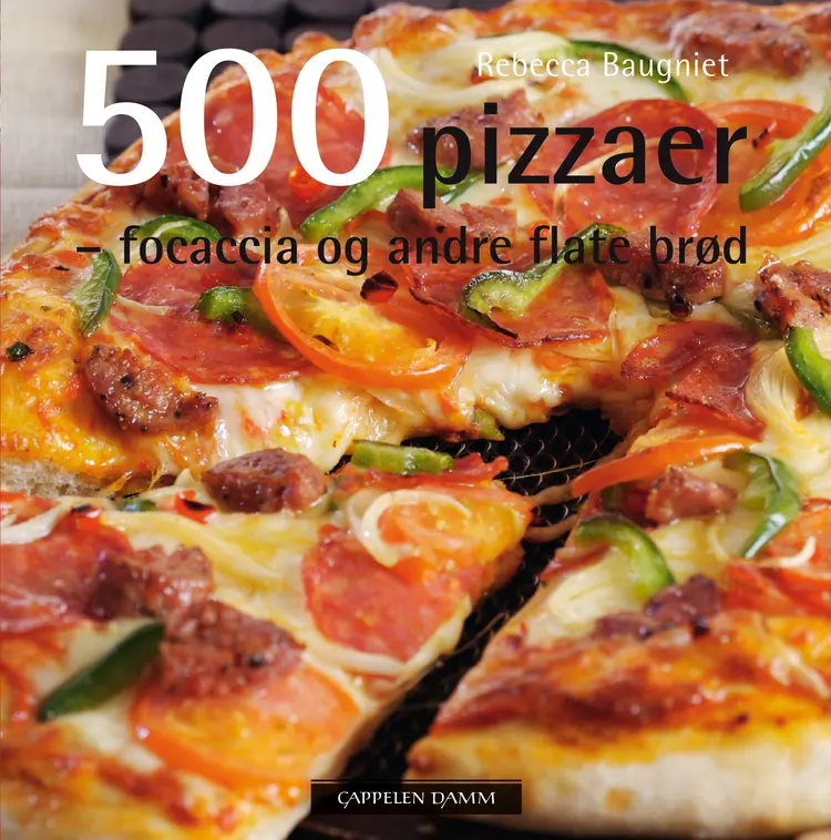 Omslag 500 pizzaer av Rebecca Baugniet (Innbundet)