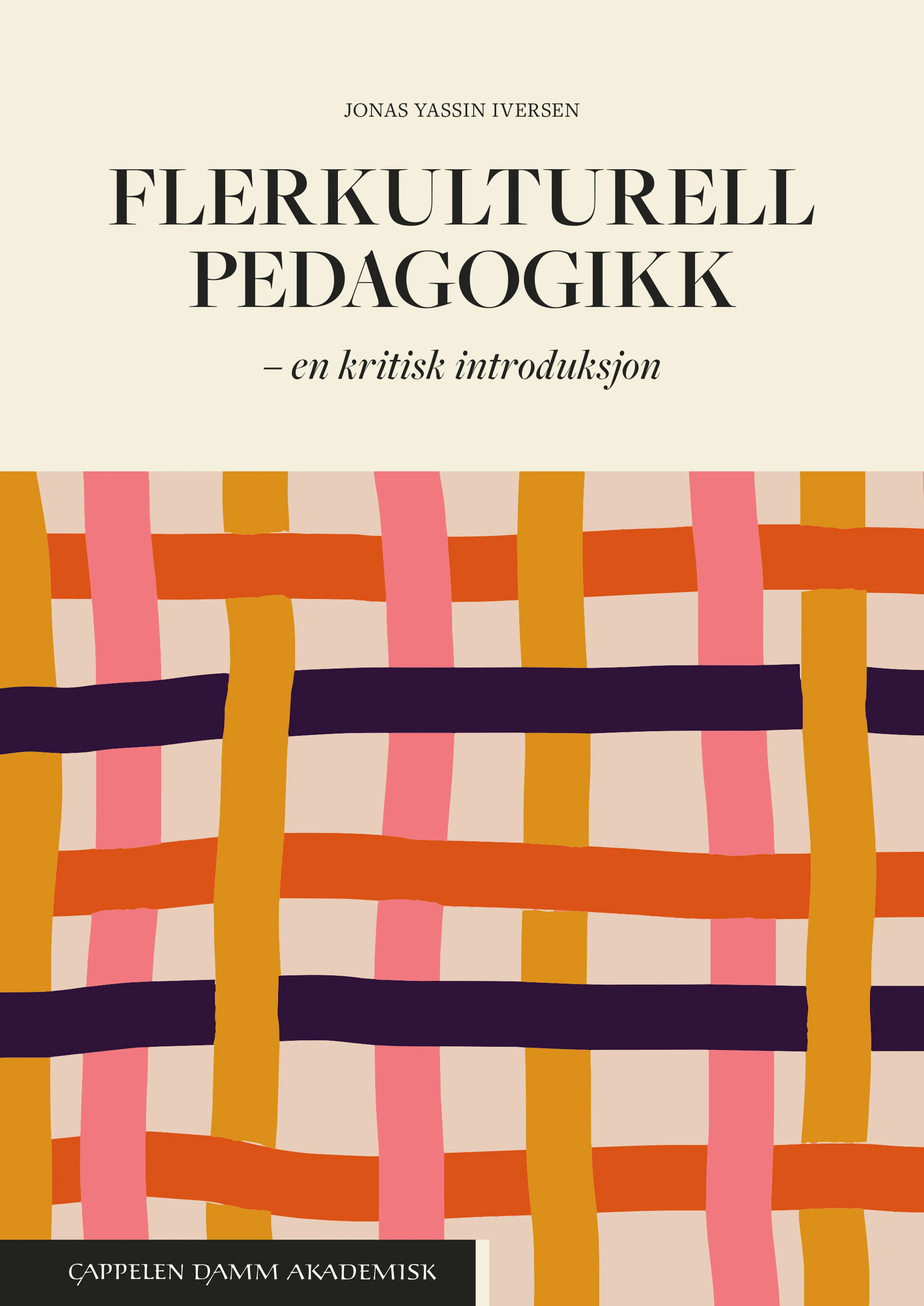 Omslag Flerkulturell pedagogikk av Jonas Yassin Iversen (Heftet)