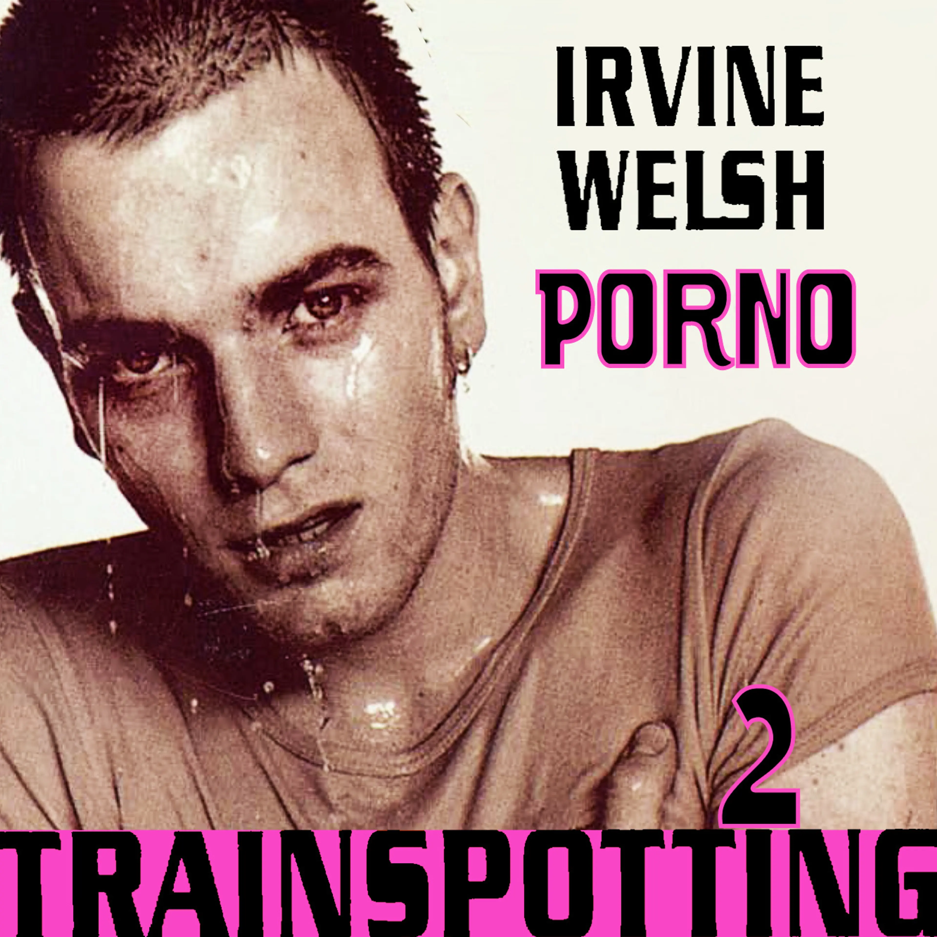 Omslag Porno av Irvine Welsh (Lydbok)
