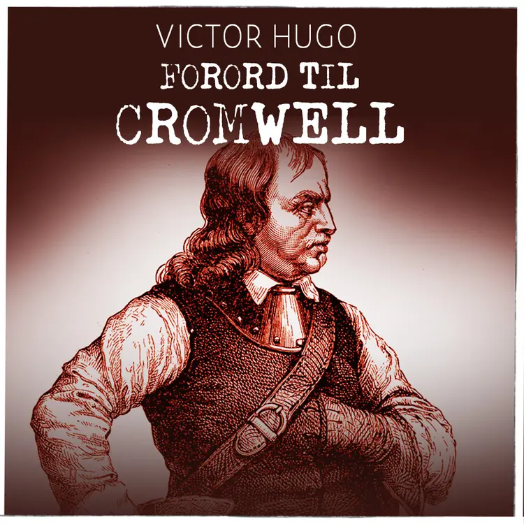 Omslag Forord til Cromwell av Victor Hugo (Lydbok)