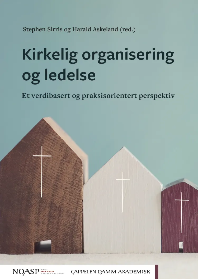 Omslag Kirkelig organisering og ledelse av Stephen Sirris og Harald Askeland (red.) (Heftet)