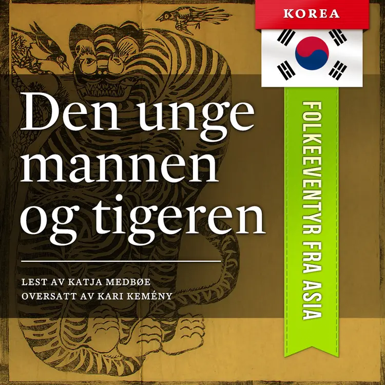 Omslag Den unge mannen og tigeren av Flere (Nedlastbar lydbok)