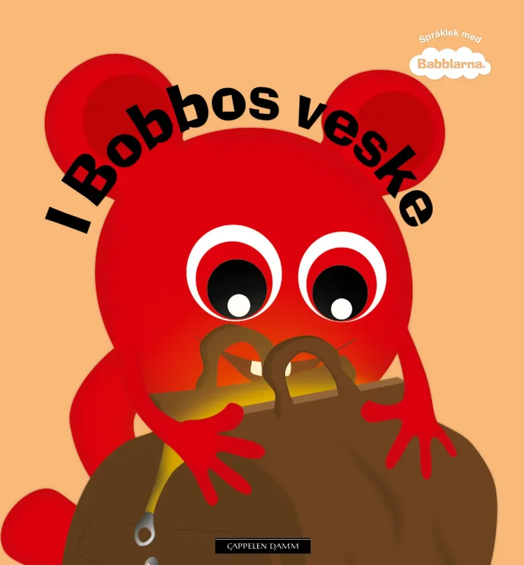 Omslag Babblarna – I Bobbos veske av Anneli Tisell (Innbundet)