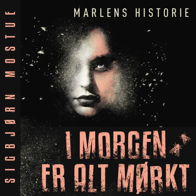 Omslag I morgen er alt mørkt: Marlens historie av Sigbjørn Mostue (Lydbok)