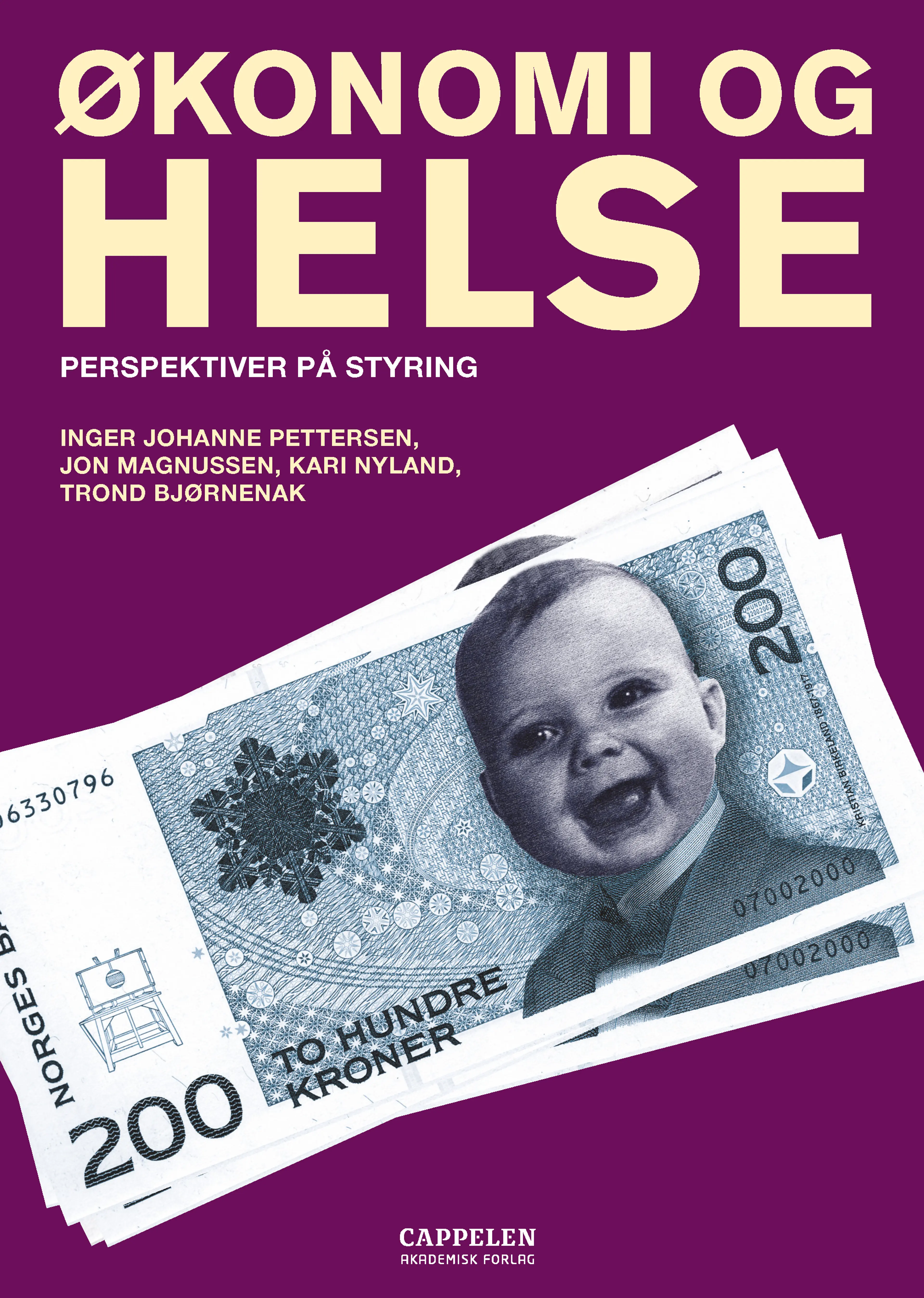 Omslag Økonomi og helse av Inger Johanne Pettersen, Kari Nyland, Jon Magnussen og Trond Bjørnenak (Heftet)