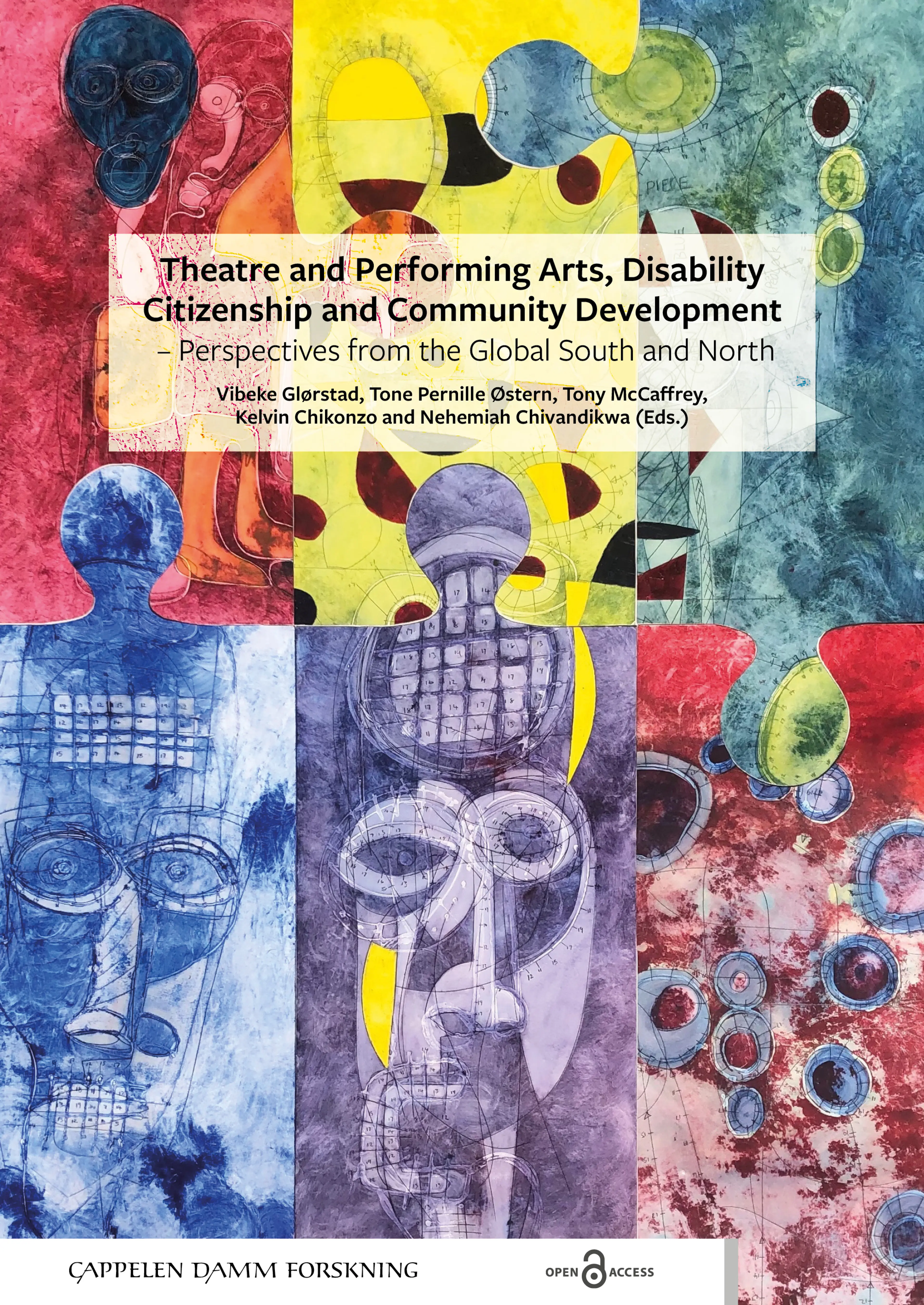 Omslag Theatre and Performing Arts, Disability Citizenship and Community development – Perspectives from the Global South and North av Vibeke Glørstad, Tone Pernille Østern, Tony McCaffrey, Kelvin Chikonzo and Nehemiah Chivandikwa (Ebok)