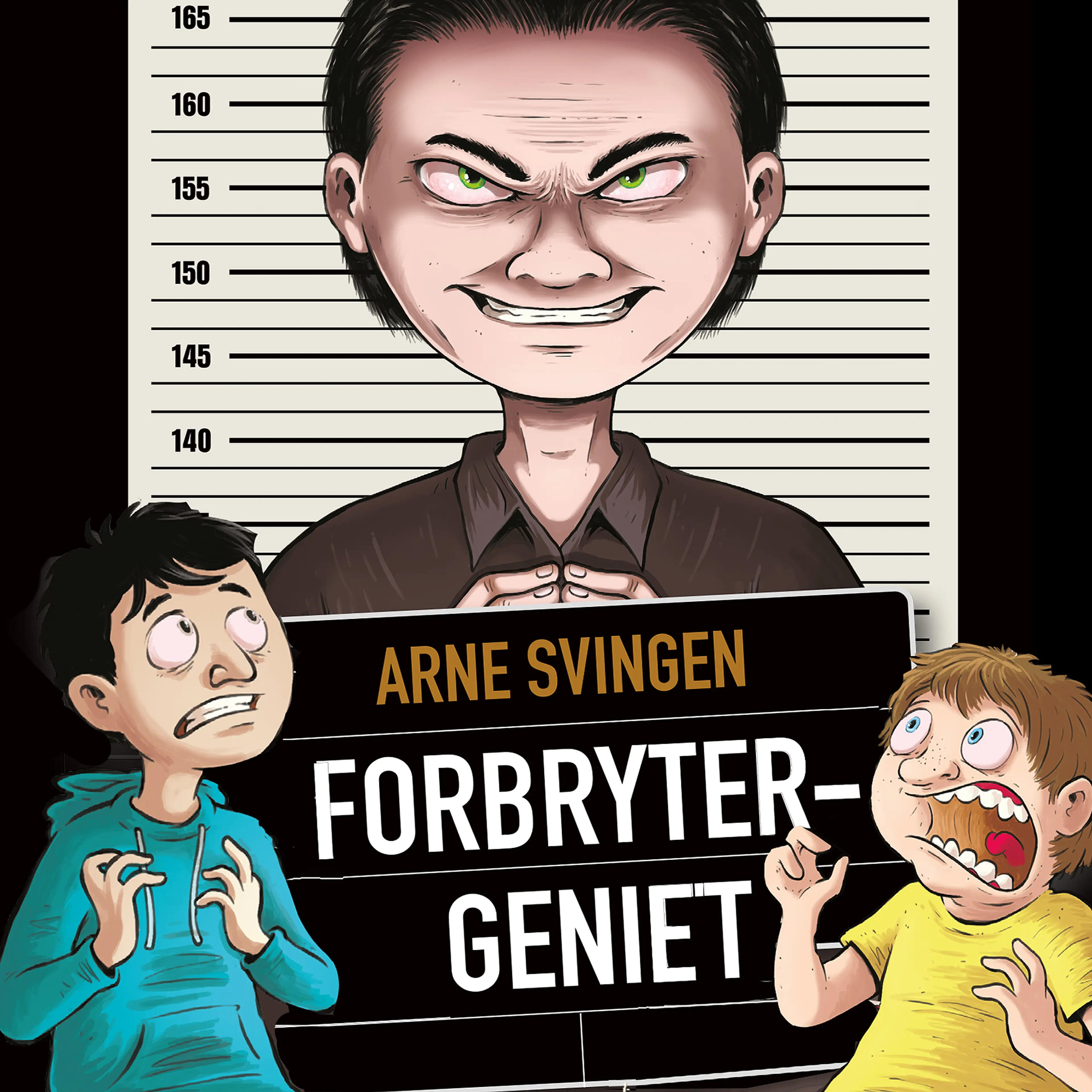 Omslag Forbrytergeniet av Arne Svingen (Lydbok)