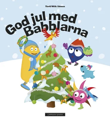 Omslag God jul med Babblarna av Anneli Tisell (Innbundet)