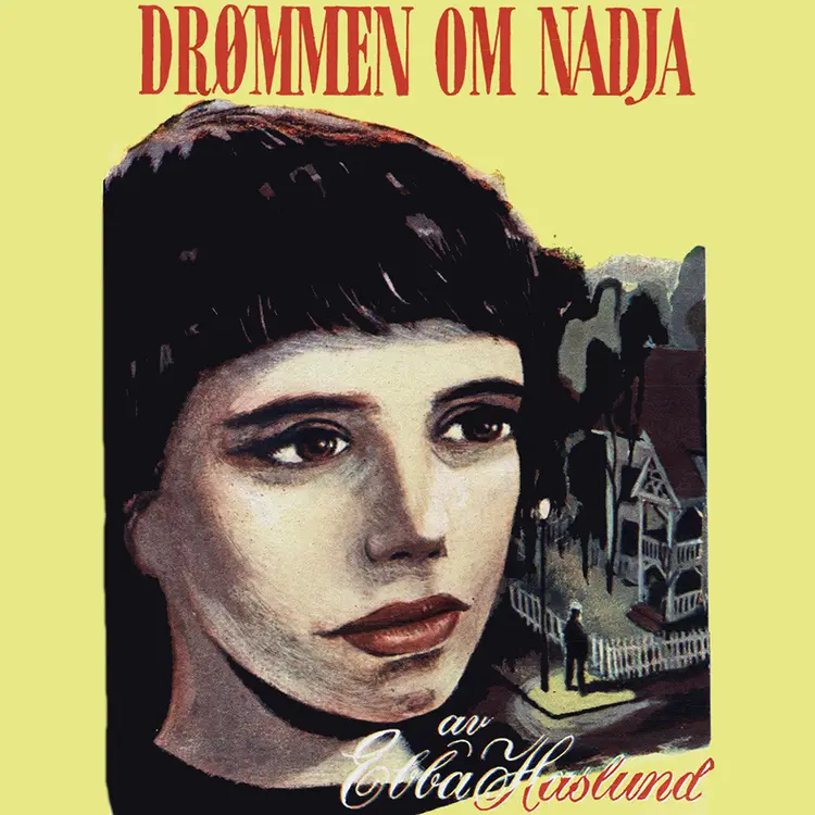 Omslag Drømmen om Nadja av Ebba Haslund (Lydbok)