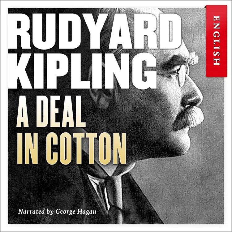 Omslag A Deal In Cotton av Rudyard Kipling (Nedlastbar lydbok)