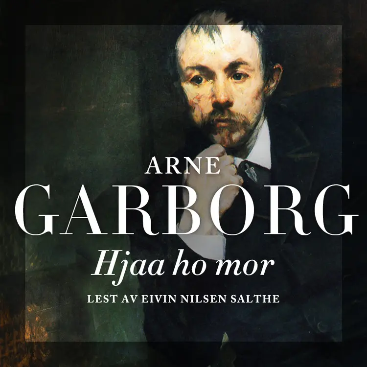 Omslag Hjaa ho mor av Arne Garborg (Lydbok)