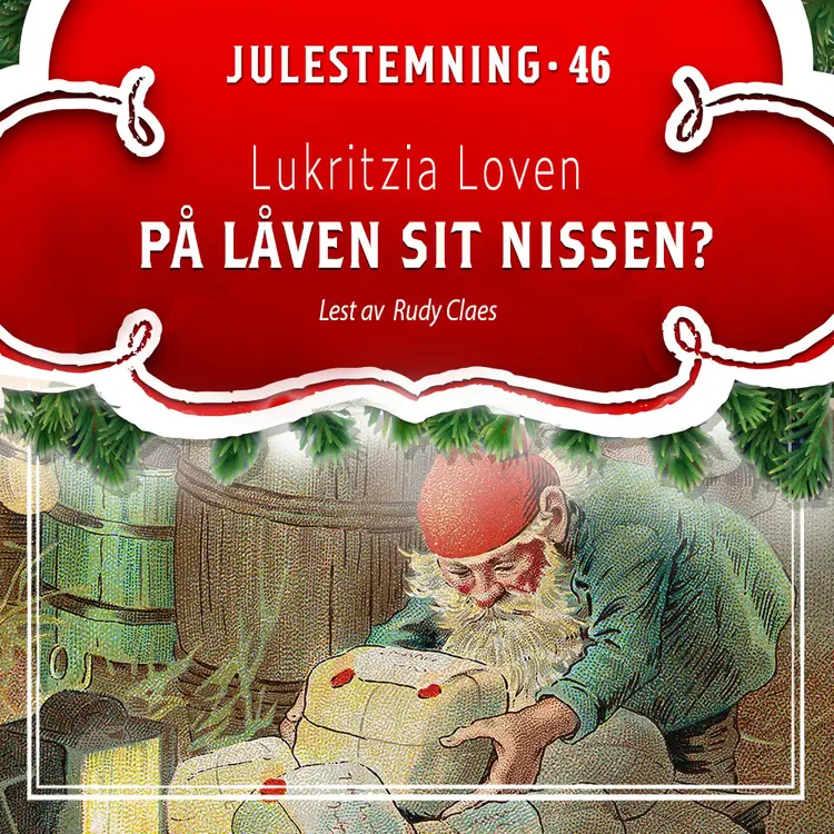 Omslag På låven sit nissen? av Lukritzia Loven (Lydbok)