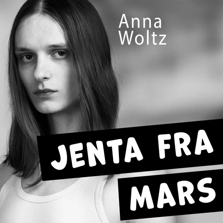 Omslag Jenta fra Mars av Anna Woltz (Lydbok)