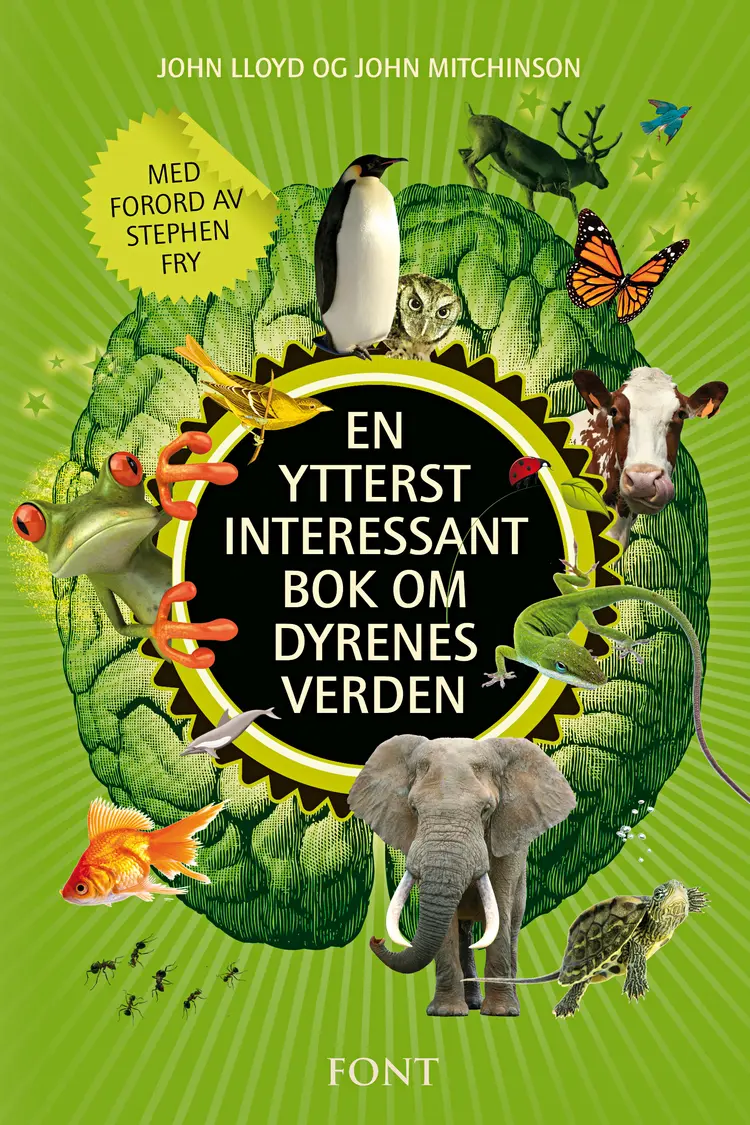 Omslag En ytterst interessant bok om dyrenes verden av John Lloyd og John Mitchinson (Innbundet)