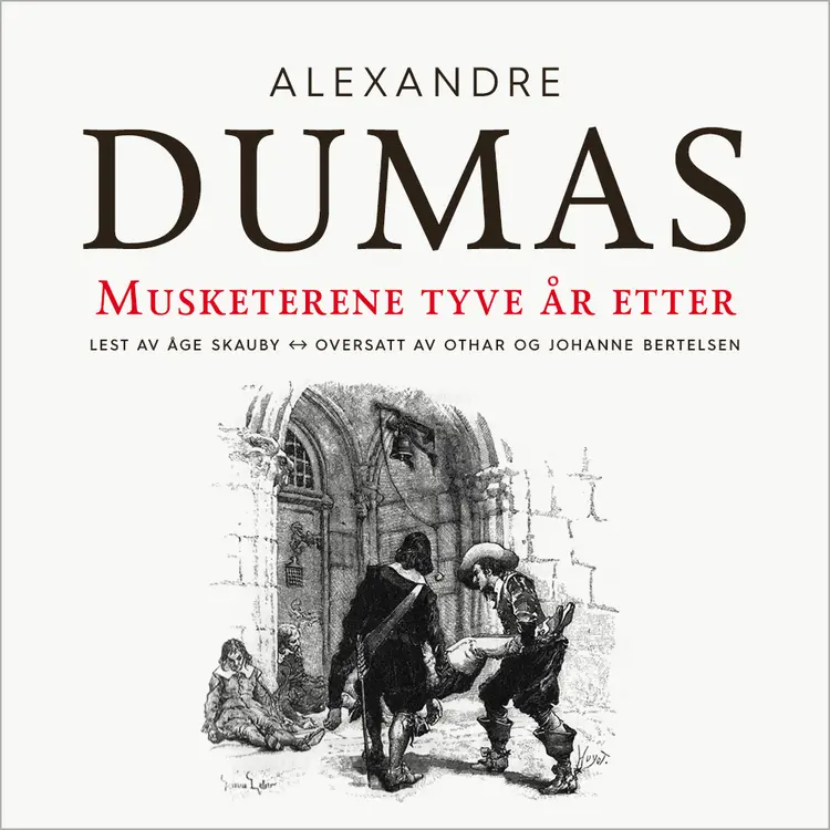Omslag Musketerene tyve år etter av Alexandre Dumas d.e. (Lydbok)