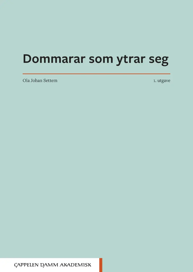 Omslag Dommarar som ytrar seg av Ola Johan Settem (Heftet)
