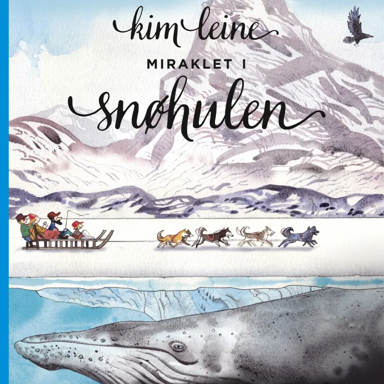 Omslag Miraklet i snøhulen av Kim Leine (Lydbok)