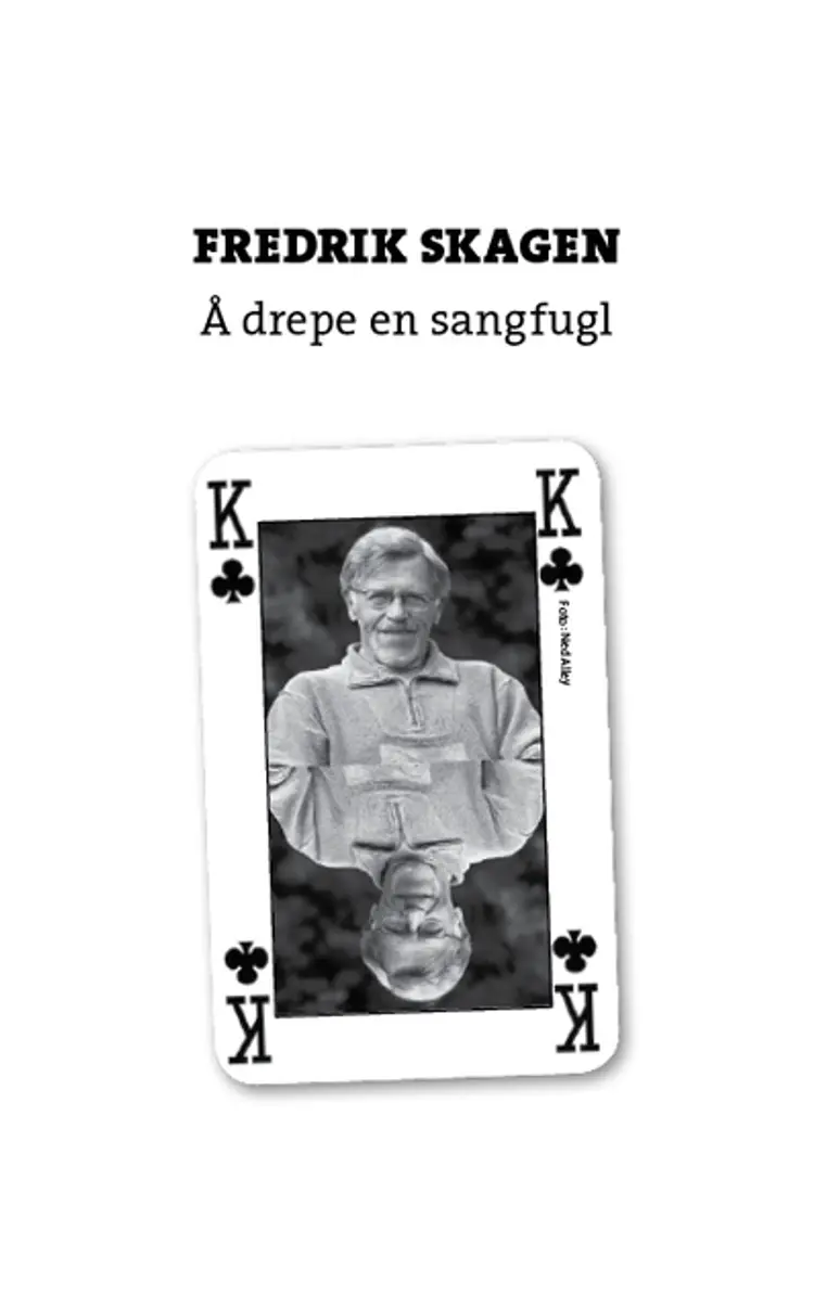Omslag Å drepe en sangfugl av Fredrik Skagen (Ebok)