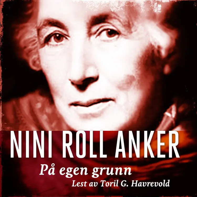 Omslag På egen grunn av Nini Roll Anker (Lydbok)