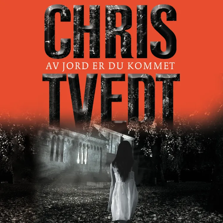 Omslag Av jord er du kommet av Chris Tvedt (Lydbok)