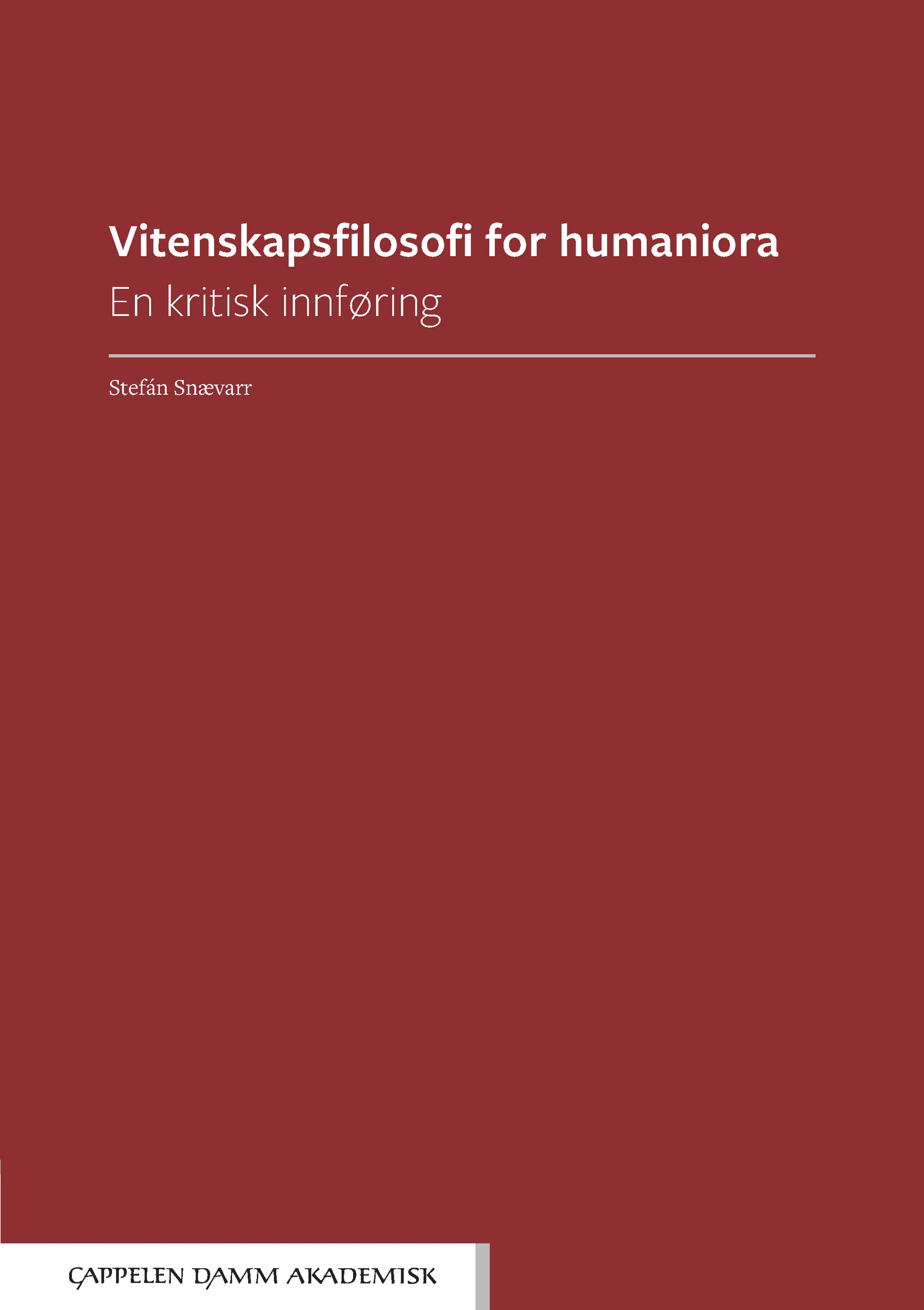 Omslag Vitenskapsfilosofi for humaniora av Stefán Snævarr (Heftet)