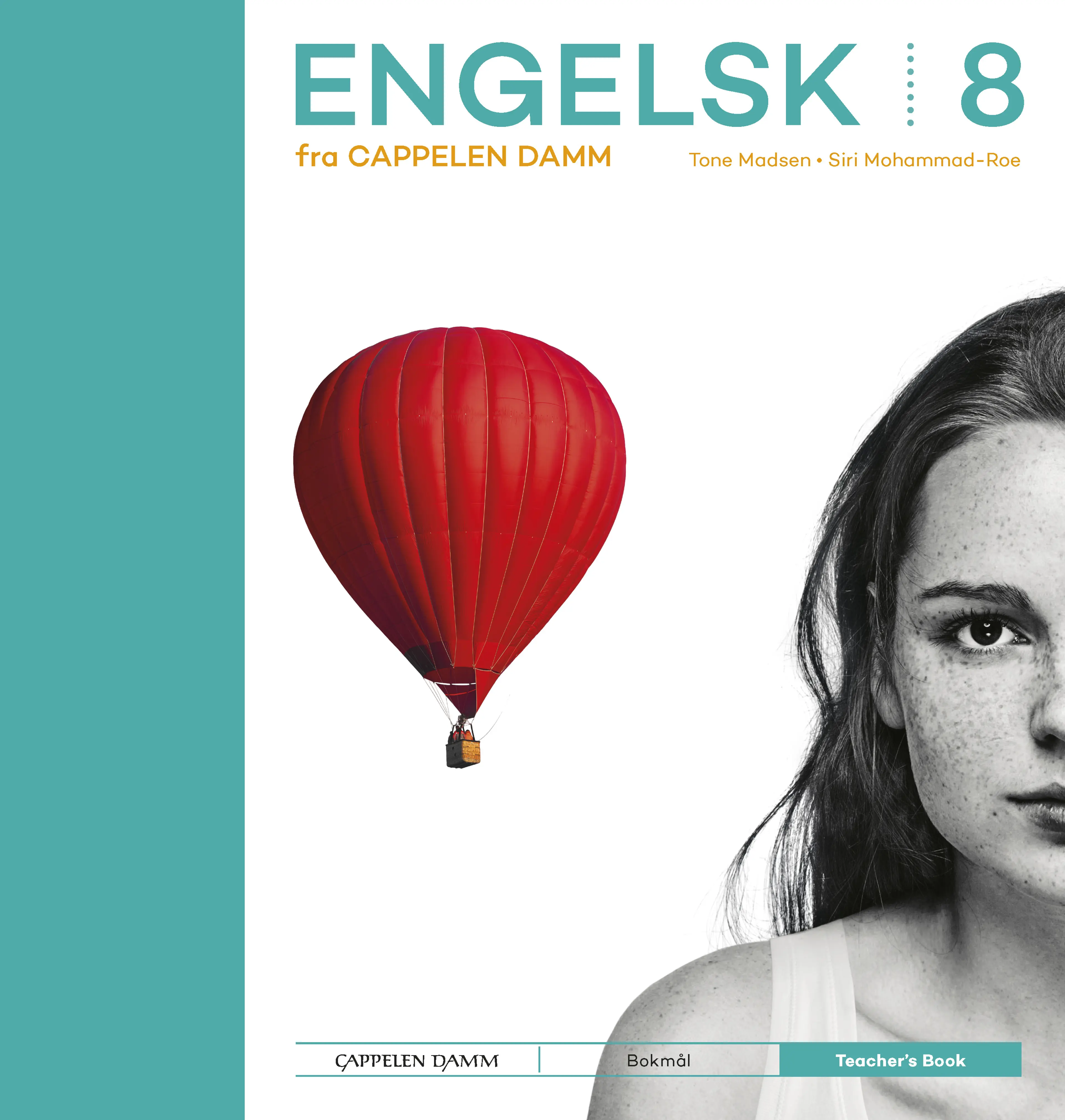 Omslag Engelsk 8 fra Cappelen Damm Teacher's Book av Tone Madsen og Siri Mohammad-Roe (Innbundet)