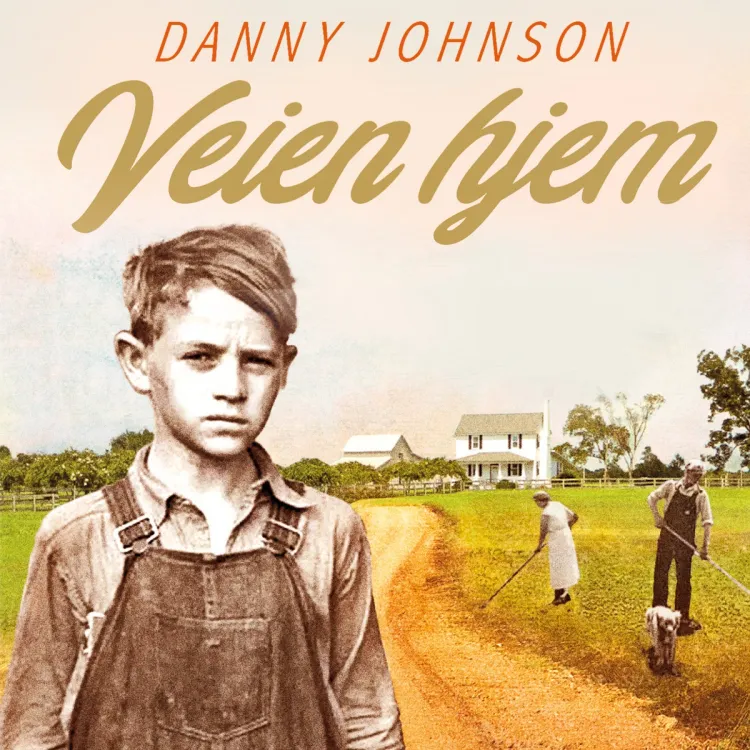 Omslag Veien hjem av Danny Johnson (Lydbok)