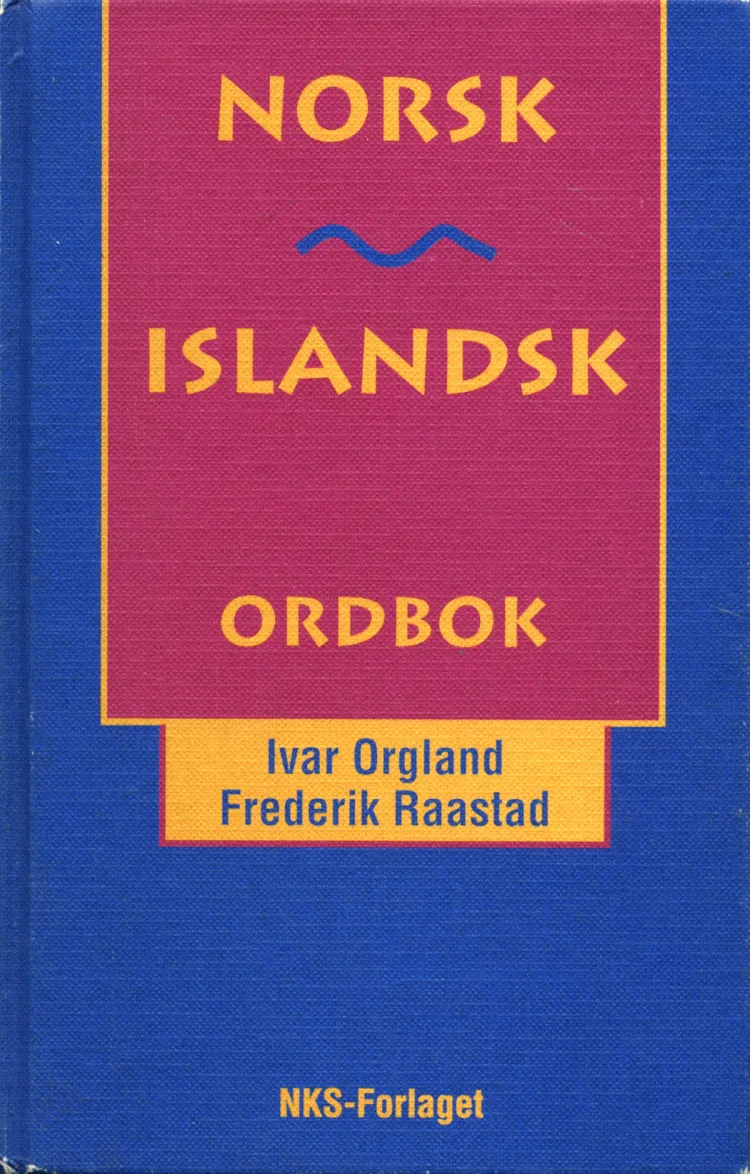 Omslag Norsk-Islandsk ordbok av Ivar Orgland og Frederik Raastad (red.) (Innbundet)