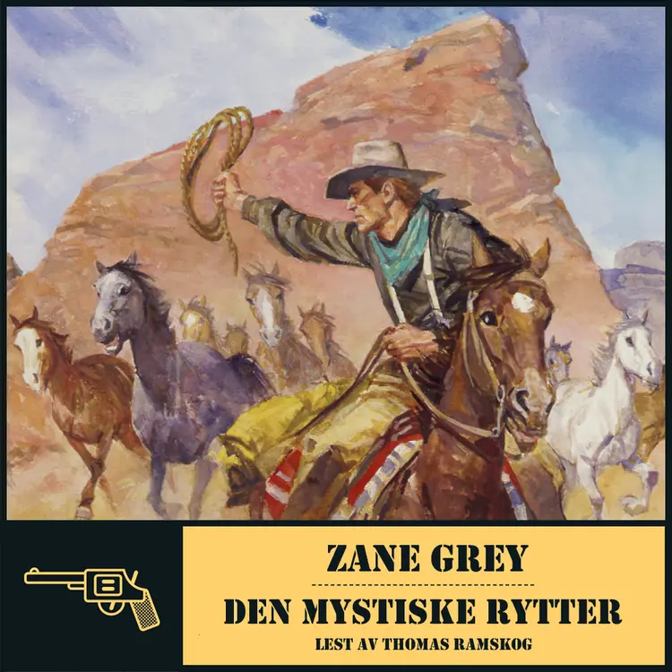 Omslag Den mystiske rytter av Zane Grey (Lydbok)