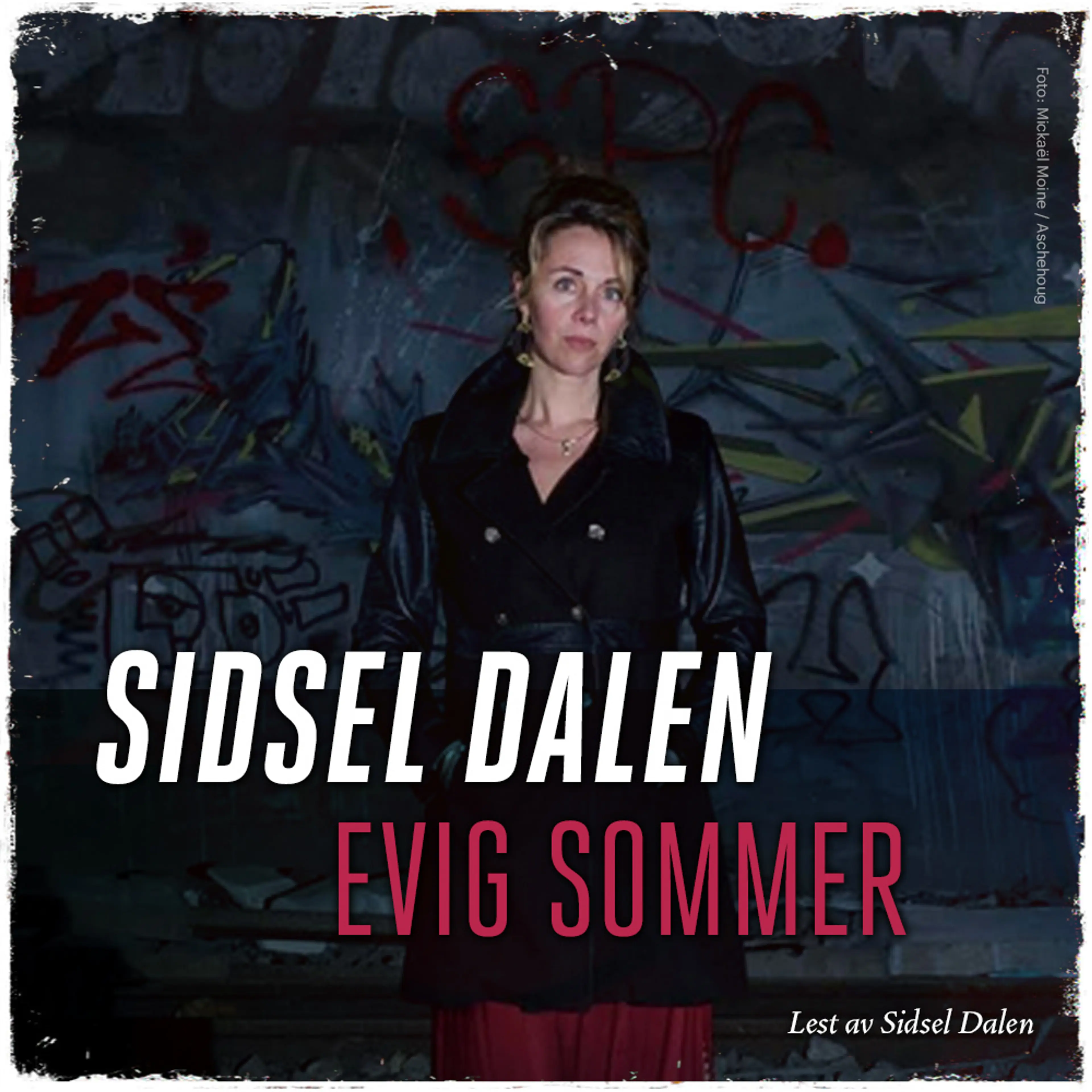 Omslag Evig sommer av Sidsel Dalen (Lydbok)