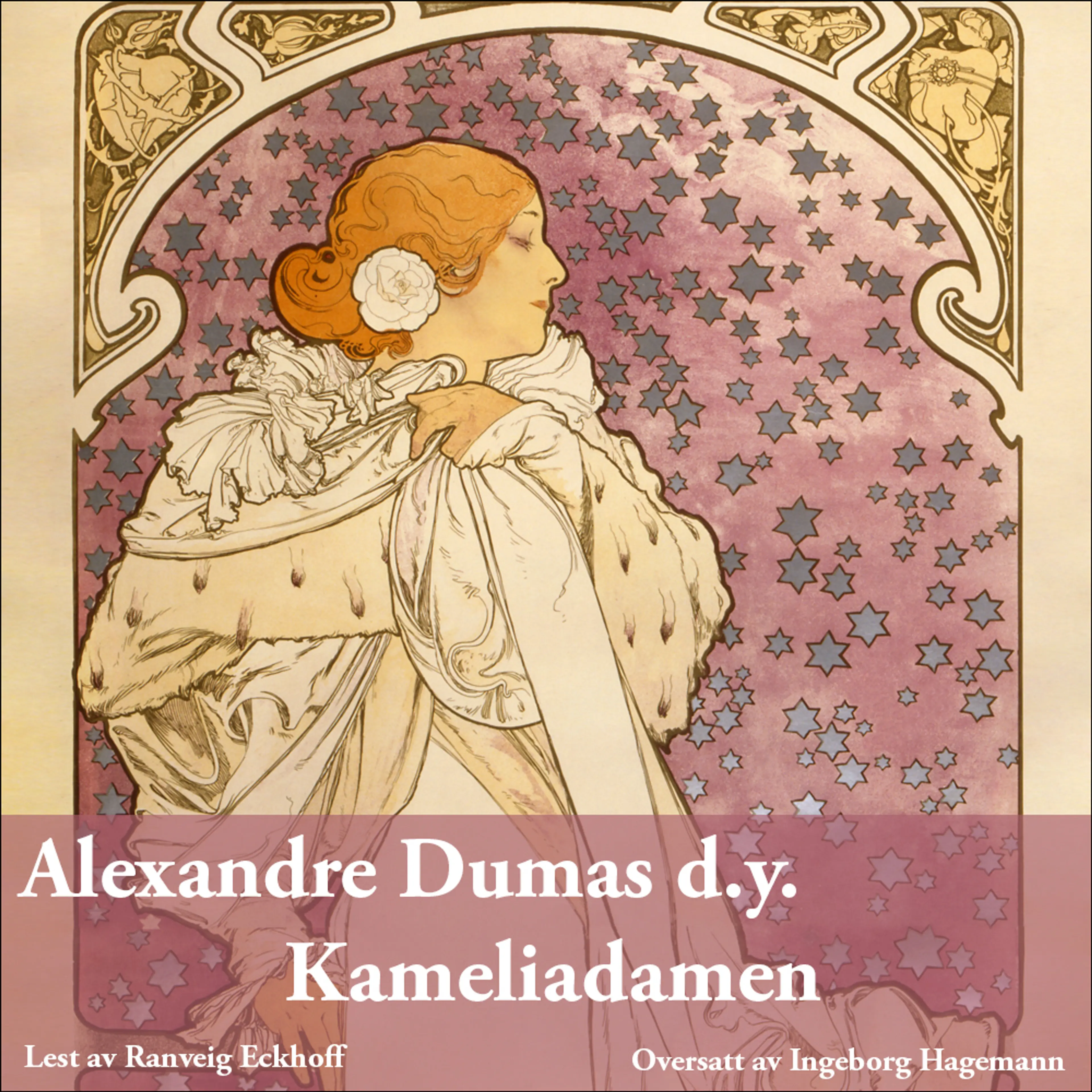 Omslag Kameliadamen av Alexandre Dumas d.y. (Lydbok)