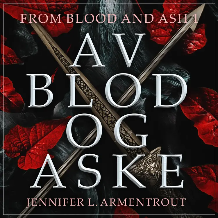Omslag Av blod og aske av Jennifer L. Armentrout (Lydbok)