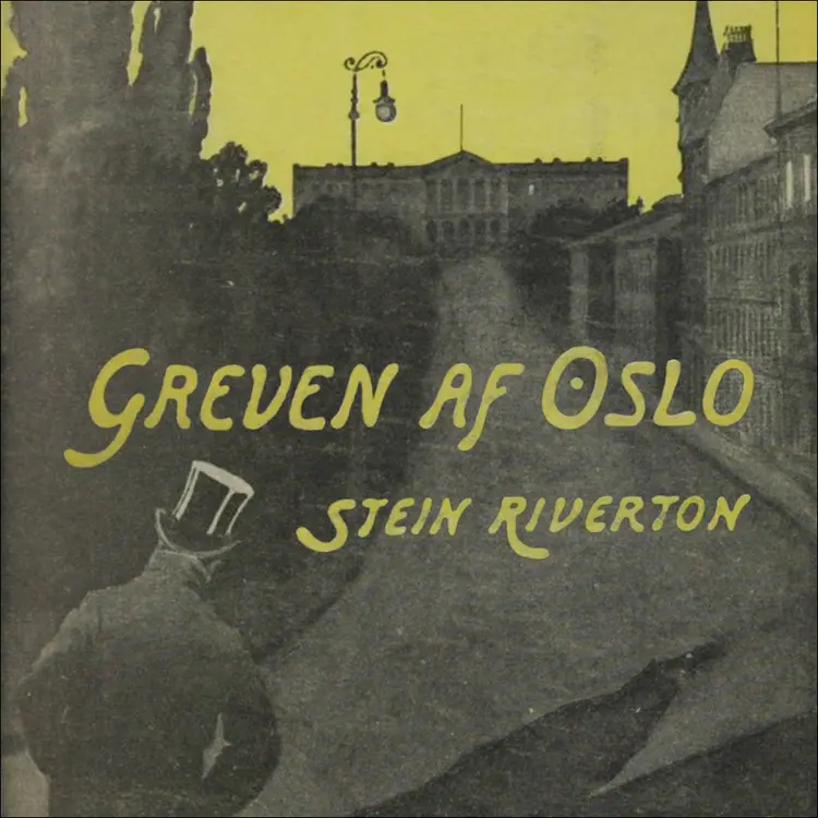 Omslag Greven av Oslo av Stein Riverton (Lydbok)