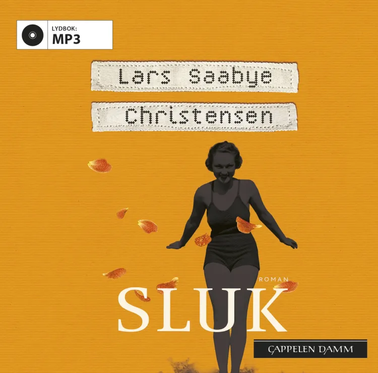 Omslag Sluk av Lars Saabye Christensen (Lydbok)