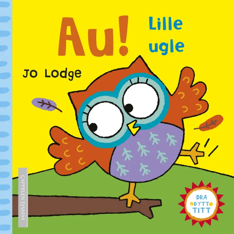 Omslag Au! Lille ugle av Jo Lodge (Innbundet)