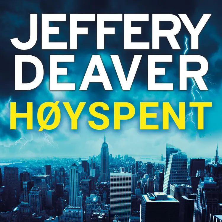 Omslag Høyspent av Jeffery Deaver (Lydbok)