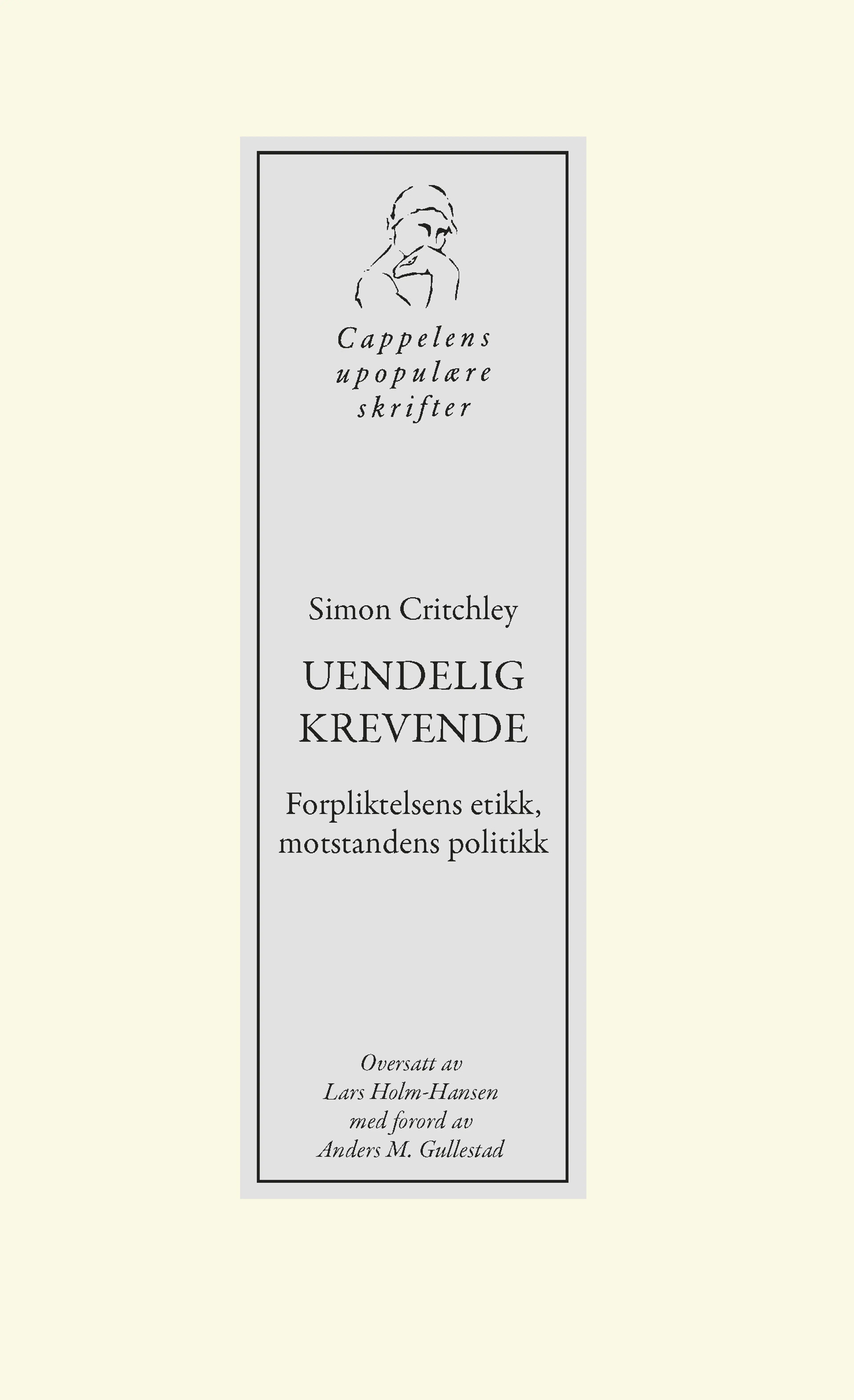 Omslag Uendelig krevende av Simon Critchley (Heftet)