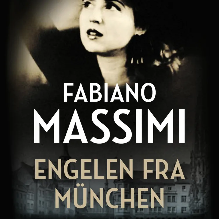 Omslag Engelen fra München av Fabiano Massimi (Lydbok)