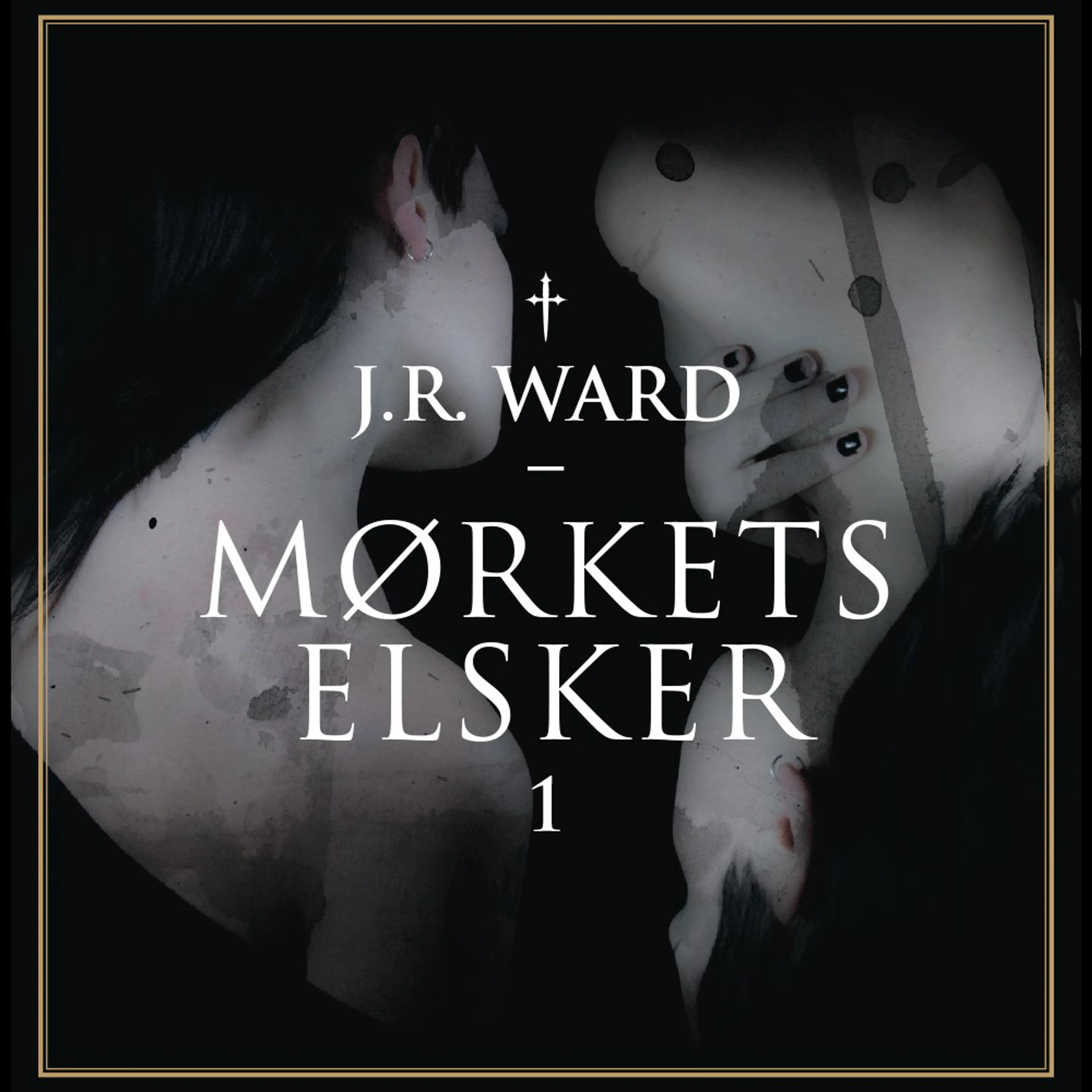 Omslag Mørkets elsker av J. R. Ward (Lydbok)