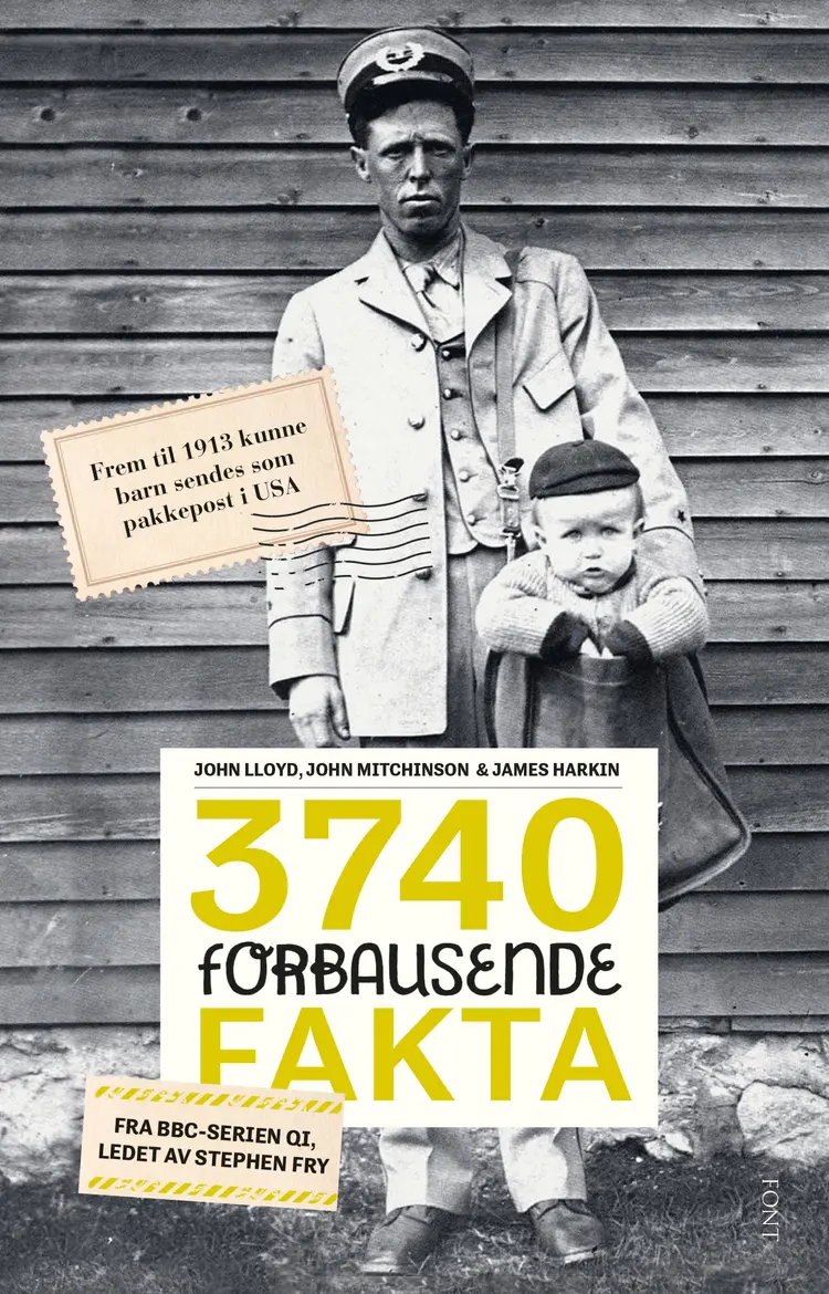 Omslag 3740 forbausende fakta av John Lloyd, John Mitchinson og James Harkin (Heftet)