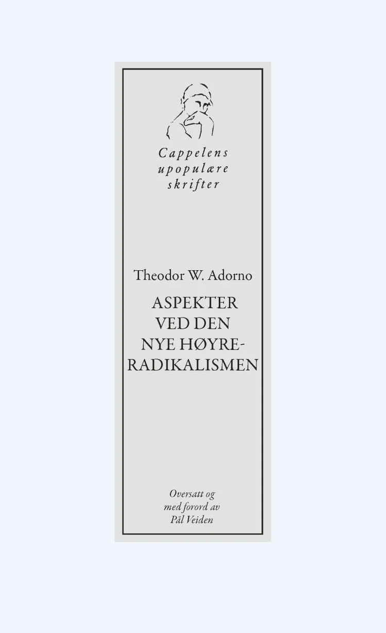Omslag Aspekter ved den nye høyreradikalismen av Theodor W. Adorno (Heftet)