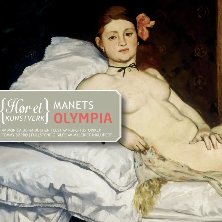 Omslag Manets Olympia av Monica Bohm-Duchen (Lydbok)