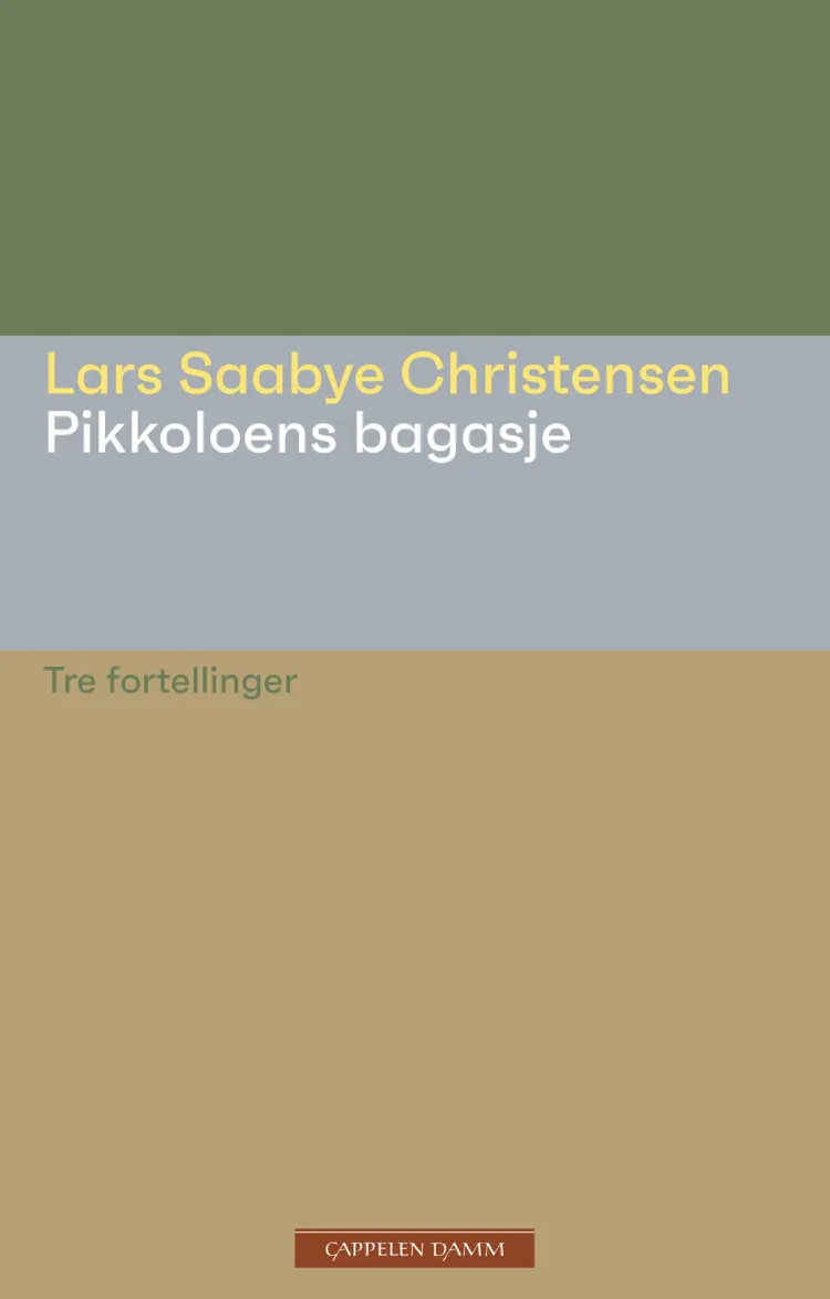 Omslag Pikkoloens bagasje av Lars Saabye Christensen (Innbundet)