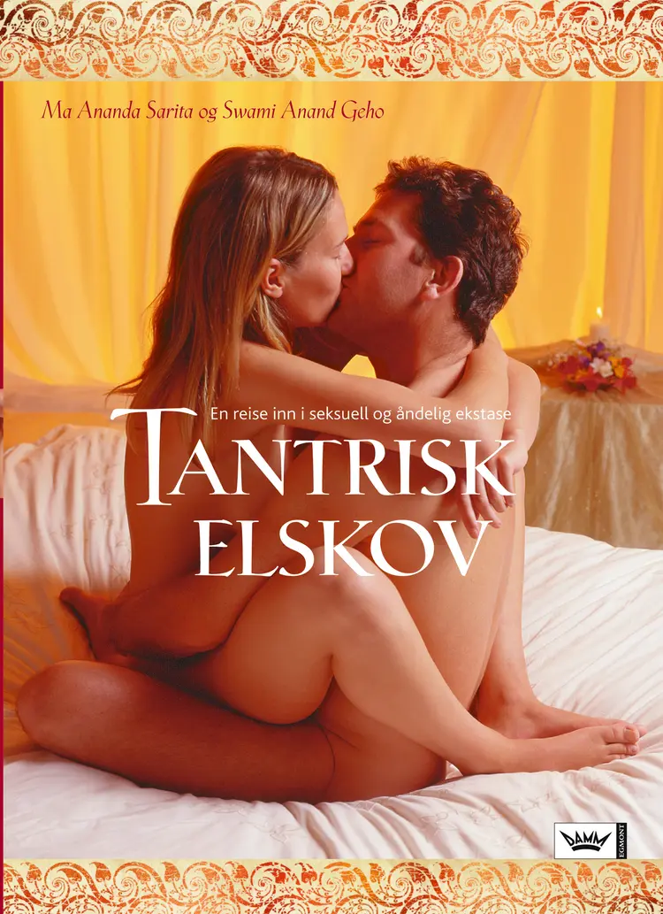 Omslag Tantrisk elskov av Ma Ananda Sarita (Innbundet)