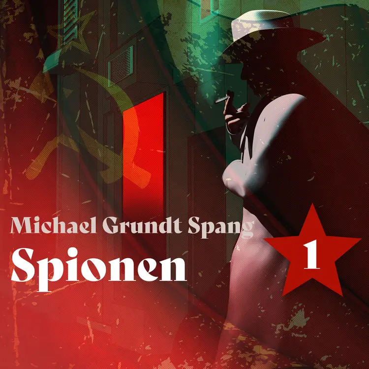 Omslag Spionen av Michael Grundt Spang (Lydbok)