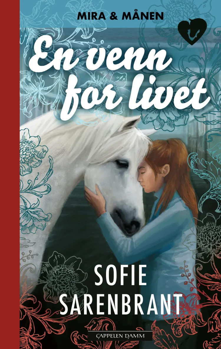 Omslag Mira og Månen: En venn for livet av Sofie Sarenbrant (Innbundet)