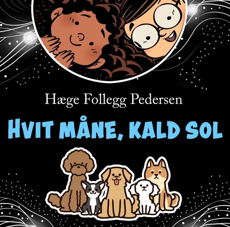 Omslag Hvit måne, kald sol av Hæge Follegg Pedersen (Lydbok)