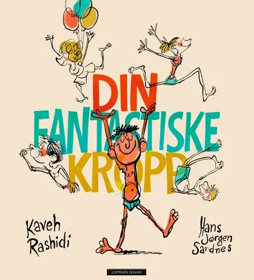 Omslag Din fantastiske kropp av Kaveh Rashidi (Innbundet)